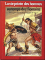 Couverture La vie privée des Hommes au temps des romains Editions Hachette (Jeunesse) 1978