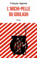 Couverture L'archi-pelle du goulash Editions Autoédité 2018