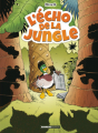 Couverture L'écho de la jungle Editions Bamboo 2019