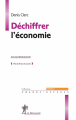 Couverture Déchiffrer l'économie Editions La Découverte (Repères) 2014