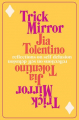 Couverture Trick Mirror: Reflections on Self-Delusion  Editions Random House 2019