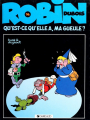 Couverture Robin Dubois, tome 14 : Qu'est-ce qu'elle a, ma gueule ? Editions Dargaud 1987