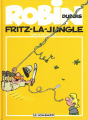 Couverture Robin Dubois, tome 19 : Fritz-la-jungle Editions Le Lombard 1998