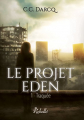 Couverture Le projet Eden, tome 1 : Traquée Editions Rebelle (Chimères) 2017
