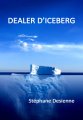 Couverture Dealer d'Iceberg Editions Autoédité 2014
