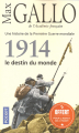Couverture Une histoire de la Première Guerre mondiale, tome 1 : 1914 : Le destin du monde Editions Pocket 2019