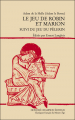 Couverture Le jeu de Robin et Marion Editions Honoré Champion (Les classiques français du Moyen-Âge) 2008