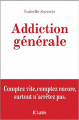 Couverture Addiction générale Editions JC Lattès (Essais et documents) 2011