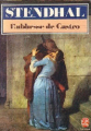 Couverture L'abbesse de Castro et autres Chroniques italiennes Editions Le Livre de Poche 1996
