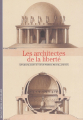 Couverture Les architectes de la liberté Editions Gallimard  (Découvertes) 1988