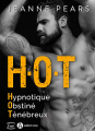 Couverture H.O.T : Hypnotique, Obstiné, Ténébreux Editions Addictives (Luv) 2019