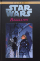 Couverture Star Wars (Légendes) : Rébellion, tome 6 : Petites victiores Editions Hachette 2019