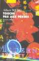 Couverture Touche pas aux Pékins Editions Philippe Picquier 2002