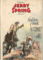 Couverture Jerry Spring, tome 01 : Golden Creek, le secret de la mine abandonnée  Editions Dupuis 1955
