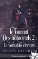 Couverture Le tournoi / Le tournoi des immortels, tome 2 : La véritable identité Editions Infinity (Romance paranormale) 2019