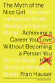 Couverture The Myth of the Nice Girl: Achieving a Career You Love Without Becoming a Person You Hate Editions Mariner Books 2019