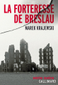 Couverture Eberhard Mock, tome 4 : La forteresse de Breslau Editions Gallimard  (Série noire) 2012