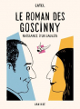 Couverture Le roman des Goscinny : Naissance d'un gaulois Editions Grasset (Documents français) 2019