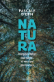 Couverture Natura : Pourquoi la nature nous soigne... et nous rend plus heureux Editions Les Liens qui Libèrent (LLL) 2019