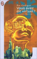 Couverture Artificial Reality Division, tome 1 : Vous avez dit virtuel ?  Editions J'ai Lu (Science-fiction) 2002