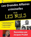 Couverture Les grandes affaires criminelles pour les Nuls Editions First (Pour les nuls) 2016