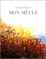 Couverture Mon siècle Editions Seuil 1999