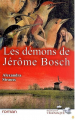 Couverture Les démons de Jérôme Bosch Editions Télémaque 2009