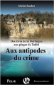 Couverture Aux antipodes du crime Editions Hugues de Queyssac (Aconit) 2012
