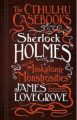 Couverture Les dossiers Cthulhu, tome 2 : Sherlock Holmes et les Monstruosités du Miskatonic Editions Titan Books 2017