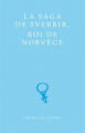 Couverture La Saga de Sverrir, Roi de Norvège Editions Les Belles Lettres 2010
