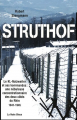 Couverture Struthof : Le KL-Natzweiler et ses kommandos : une nébuleuse concentrationnaire des deux côtés du Rhin 1941-1945 Editions La Nuée Bleue 2005