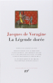Couverture La Légende Dorée Editions Gallimard  (Bibliothèque de la Pléiade) 2004