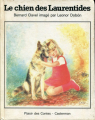 Couverture Le chien des Laurentides Editions Casterman 1996