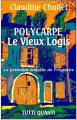 Couverture Les aventures de Polycarpe, tome 1 : Le vieux logis Editions Tutti Quanti 2017