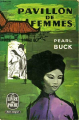 Couverture Pavillon de femmes Editions Le Livre de Poche 1963