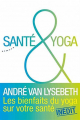 Couverture Santé et yoga : Les bienfaits du yoga sur votre santé Editions Almora 2018