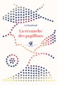 Couverture La revanche des papillons Editions Thierry Magnier (Petite poche) 2019