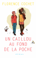 Couverture Un caillou au fond de la poche  Editions Actes Sud (Junior) 2019