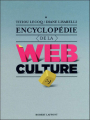 Couverture Encyclopédie de la web culture Editions Robert Laffont 2011