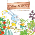 Couverture Graine de carotte Editions Didier Jeunesse 2019