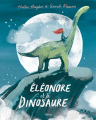 Couverture Eléonore et le dinosaure Editions Kimane 2019
