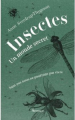Couverture Insectes un monde secret Editions Arthaud 2019