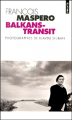 Couverture Balkans-transit Editions Seuil 1999