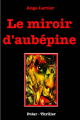 Couverture Le miroir d’aubépine Editions Autoédité 2018