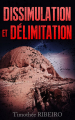 Couverture Dissimulation et délimitation Editions Autoédité 2016