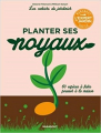 Couverture Les cahiers du jardinier : Planter ses noyaux  Editions Marabout 2018