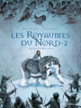 Couverture Les royaumes du nord (BD), tome 2 Editions Gallimard  (Fétiche) 2015