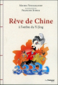 Couverture Rêve de Chine à l'ombre du Yi Jing Editions Guy Trédaniel 2013