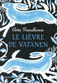 Couverture Le lièvre de Vatanen Editions Denoël (& d'ailleurs) 2018