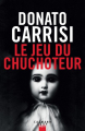 Couverture Le jeu du chuchoteur Editions Calmann-Lévy (Noir) 2019